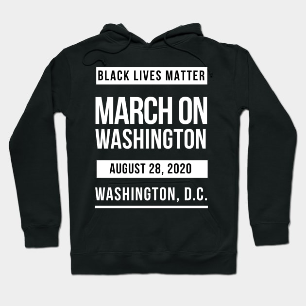 March on Washington August 28, 2020 Hoodie by PushTheButton